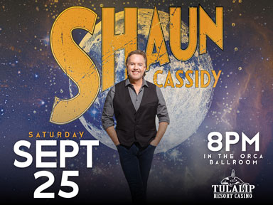 Tulalip Resort Casino Orca Ballroom Fall Event Shaun Cassidy September 9, 2021.